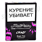    MattPear  Crazy - Rape Tea ( ) - (30)