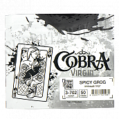   Cobra - Virgin - Spicy Grog ( ) 3-702 - (50 )
